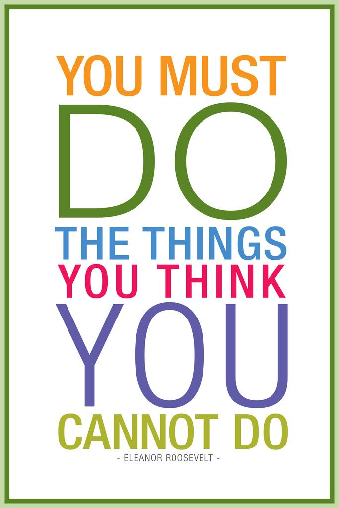 Eleanor Roosevelt You Must Do Things You Think You Cannot Color Cool Wall Art Print Poster 16x24 239156
