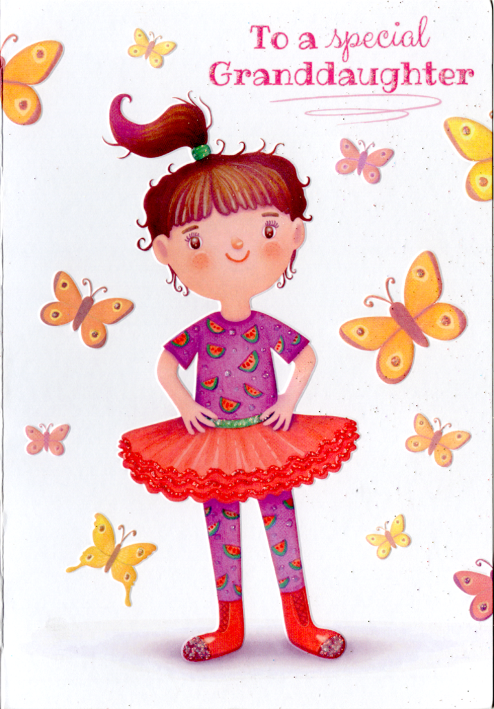 Girl in tutu- Granddaughter family birthday card. Retail $2.99. Inside: Warm congratulations and best wishes to you! | 8114 | 255515