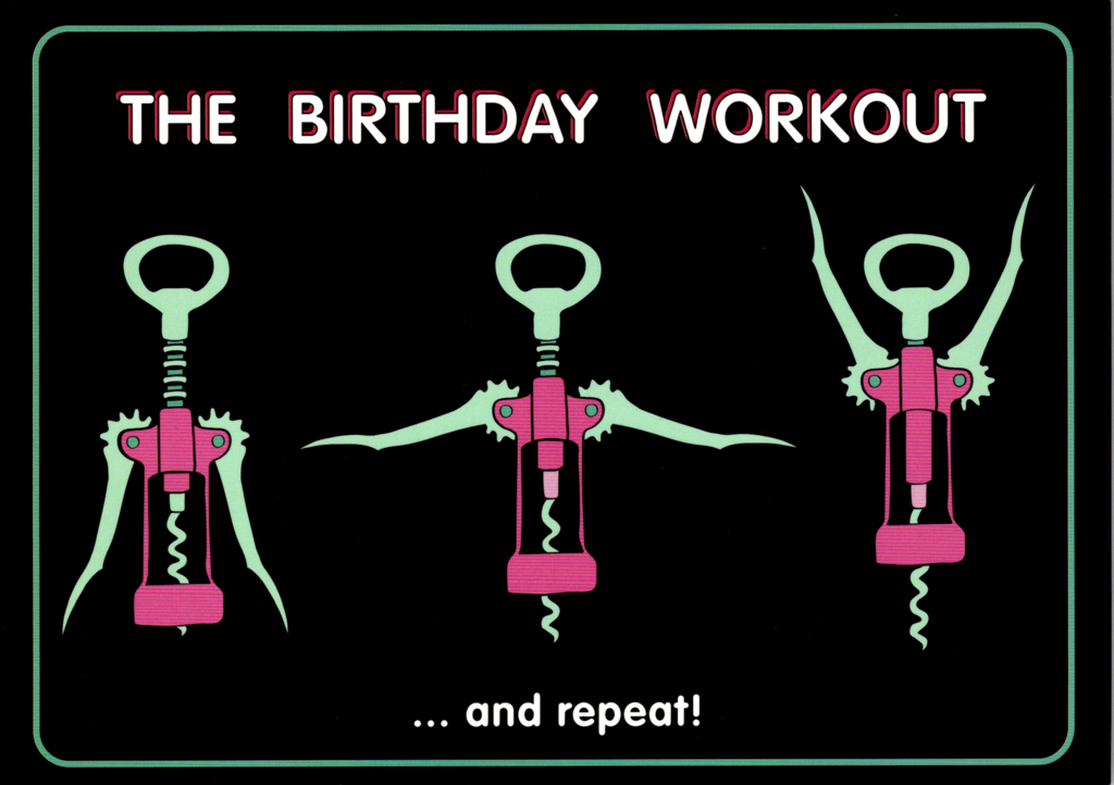 Humor Female Birthday- Wine opener work out. Retail $2.99 Inside: Cheers to a better kind of workout! Happy Birthday 5x7 Greeting Card | 5636 | 255608