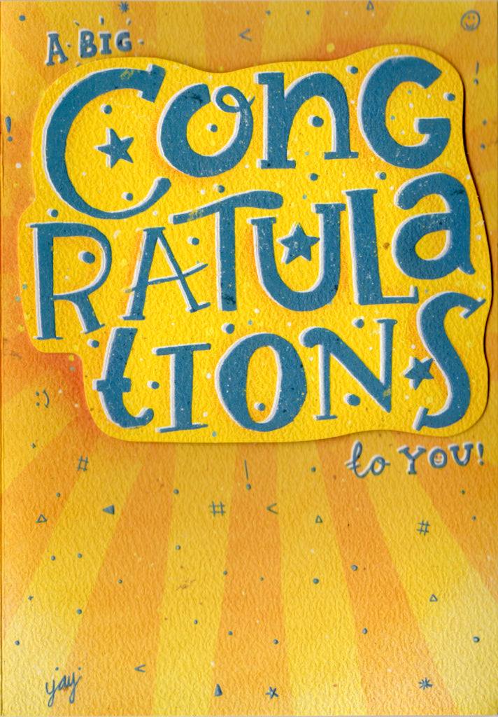 Yellow- Congratulations greeting card. Retail $4.49. Inside: Hooray! So much excitement!... | 6256 | 255680
