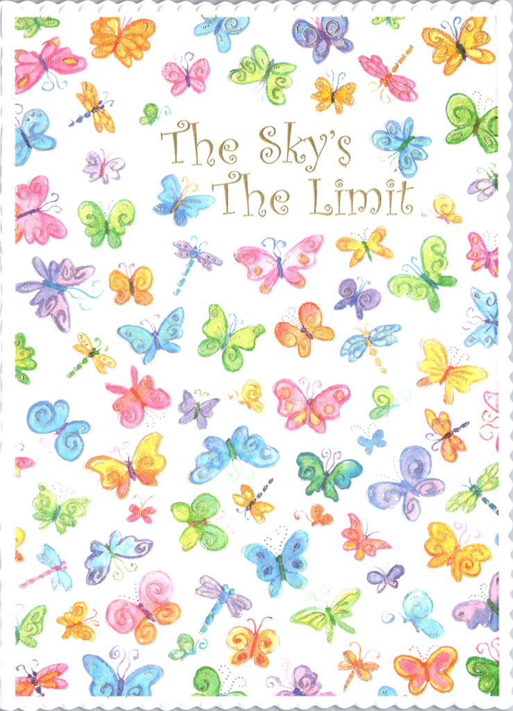 Congratulations! The sky is the limit colorful Butterfly embossed embossed die-cut sympathy greeting card by Carol Wilson. Inside: Well done for reaching new heights. Congratulations! Retail $4.25 | CRG6026 | 255753