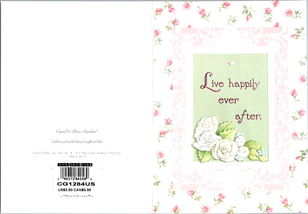 Live happily ever after embossed die cut wedding greeting card by Carol Wilson. Inside: May all your dreams come true. Retail $3.50 | CG1284US | 255765
