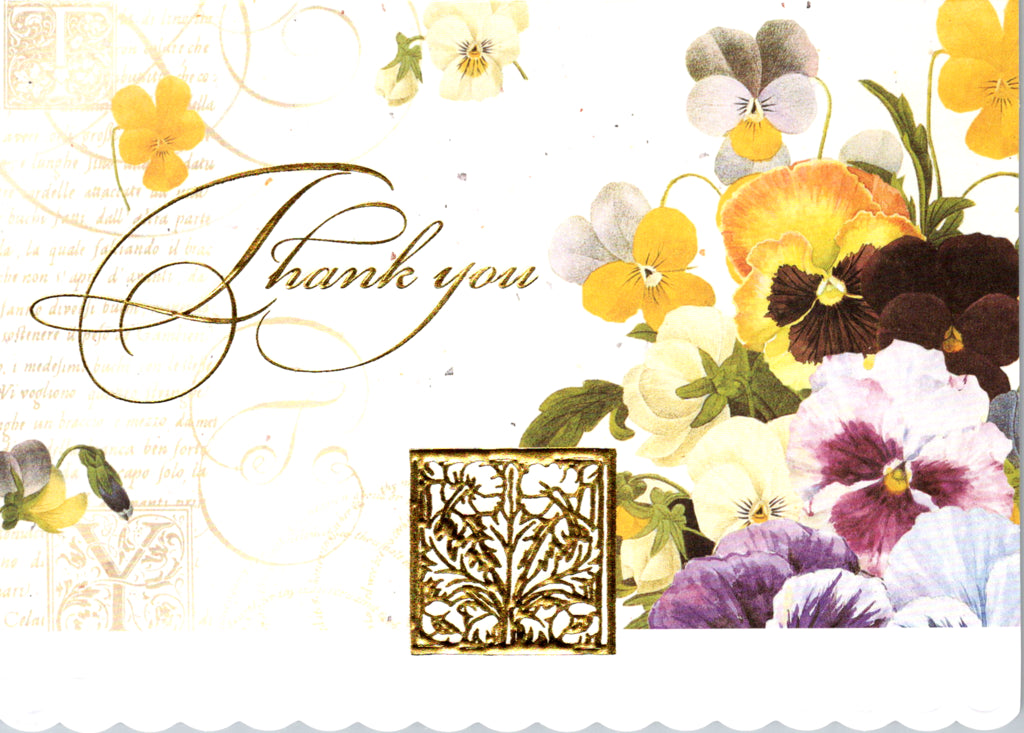 Colorful pansies with gold lettering and white lace border. Thank you card by Carol Wilson. Inside: ...so very much Retail $4.25 | CRG1238 | 255794