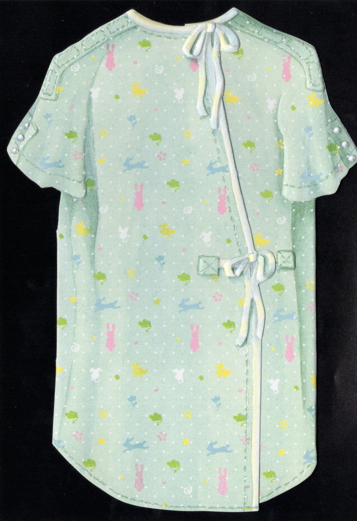 Hospital gown shaped embossed die cut get well greeting card by Carol Wilson. Inside: Hurry up out of the hospital! Retail $3.50 | CG1293 | 255806