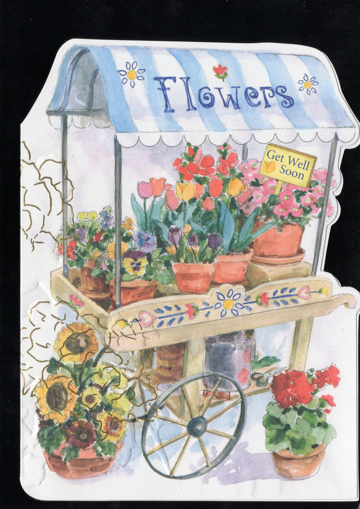 Flower cart shaped embossed die cut get well greeting card by Carol Wilson Inside: Wishing you a speedy recovery. Retail $4.99 | CRG1365 | 255811