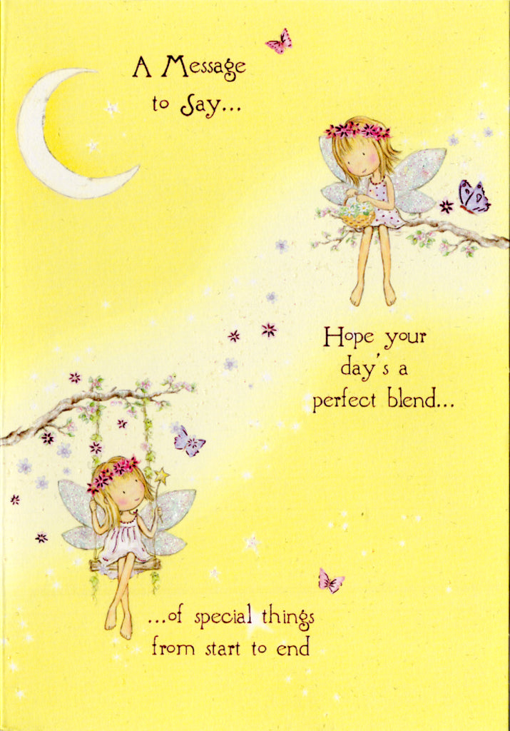 Fairy girls- General girl birthday. Retail $3.49. Inside: With special wishes for a day that brings more joy than words can say... 5x7 Greeting Card | 03430US | 255836
