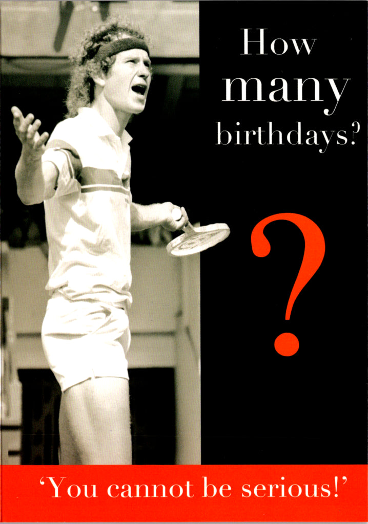 HOW MANY BDAYS GEN HUM BDAY 5x7 Greeting Card | 5536 | 256234