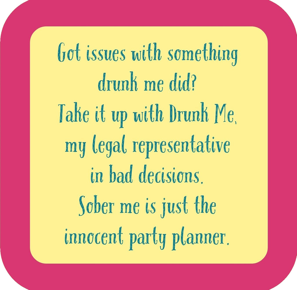 Drunk Me Premium Drink Coaster Resin With Cork Backing | 58528 | 260203 260203
