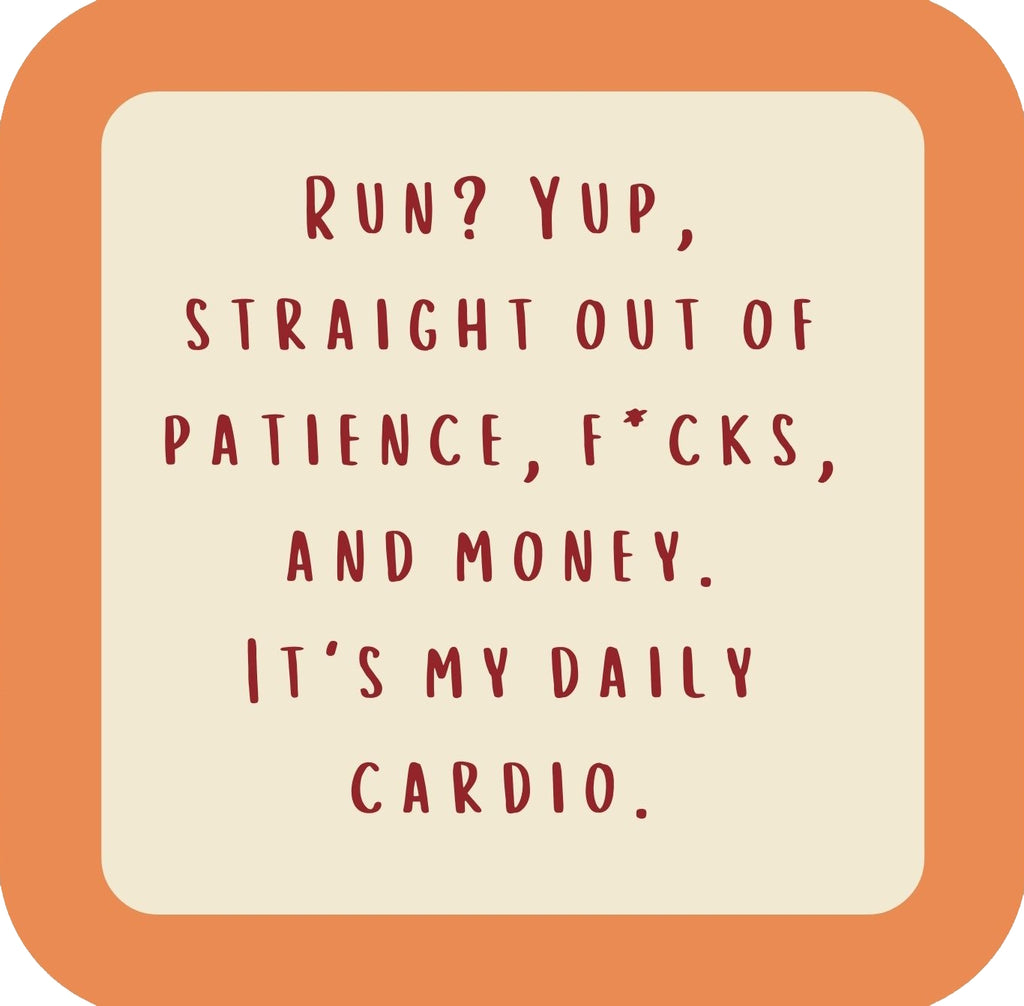 Run Yup Straight Out Of Patience F*cks And Money Its My Daily Cardio Premium Drink Coaster Resin With Cork Backing | 58567 | 260242 260242