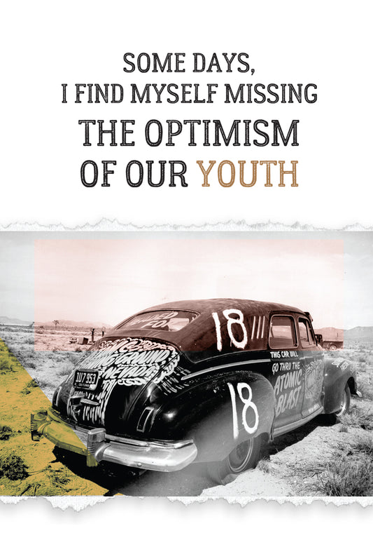 Find Myself Missing Optimism Of Our Youth Vintage Car Birthdays Greeting Card 5x7 | 2001 | 260457