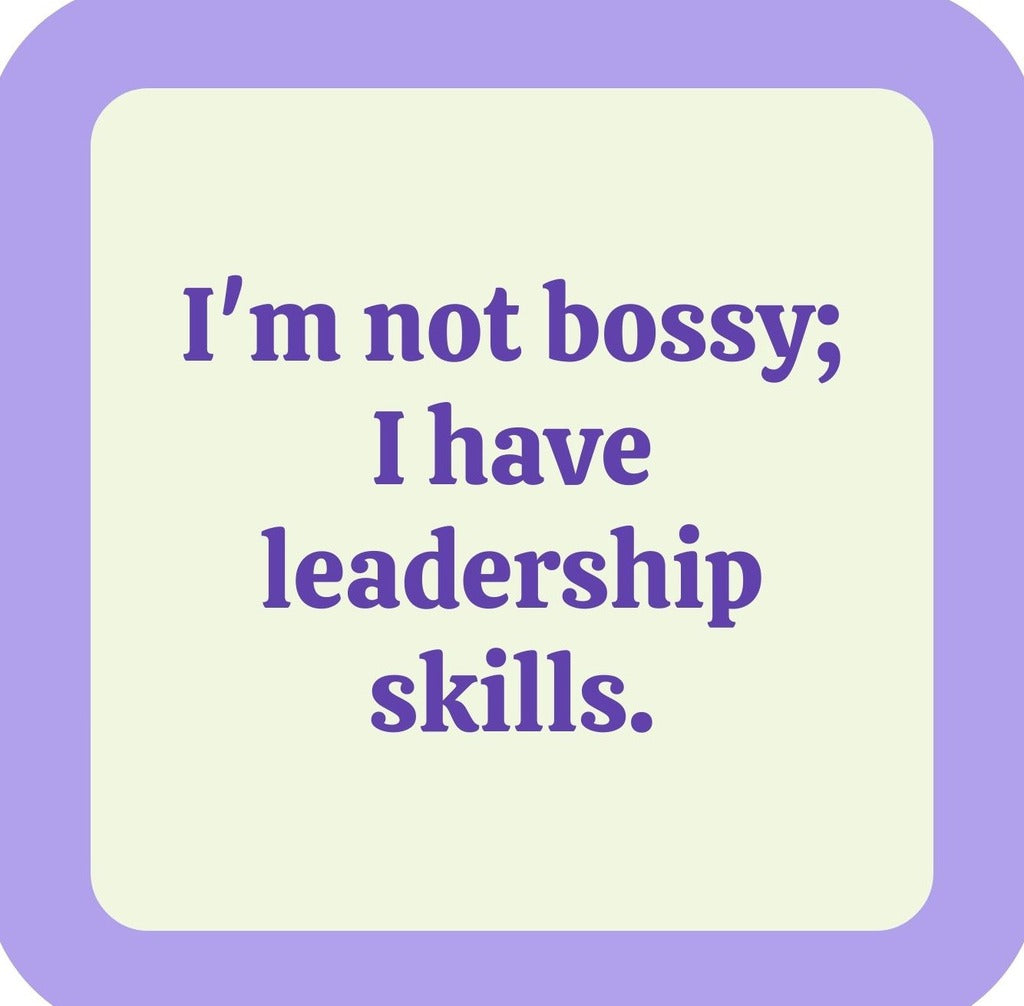 Im Not Bossy Premium Drink Coaster Resin With Cork Backing | 2384 | 261828 261828