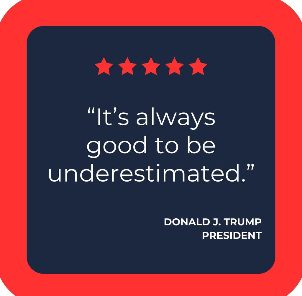 Donald J Trump MAGA Make America Great Again Good To Be Underestimated Quote Premium Drink Coaster Resin With Cork Backing | 2417 | 261861 261861