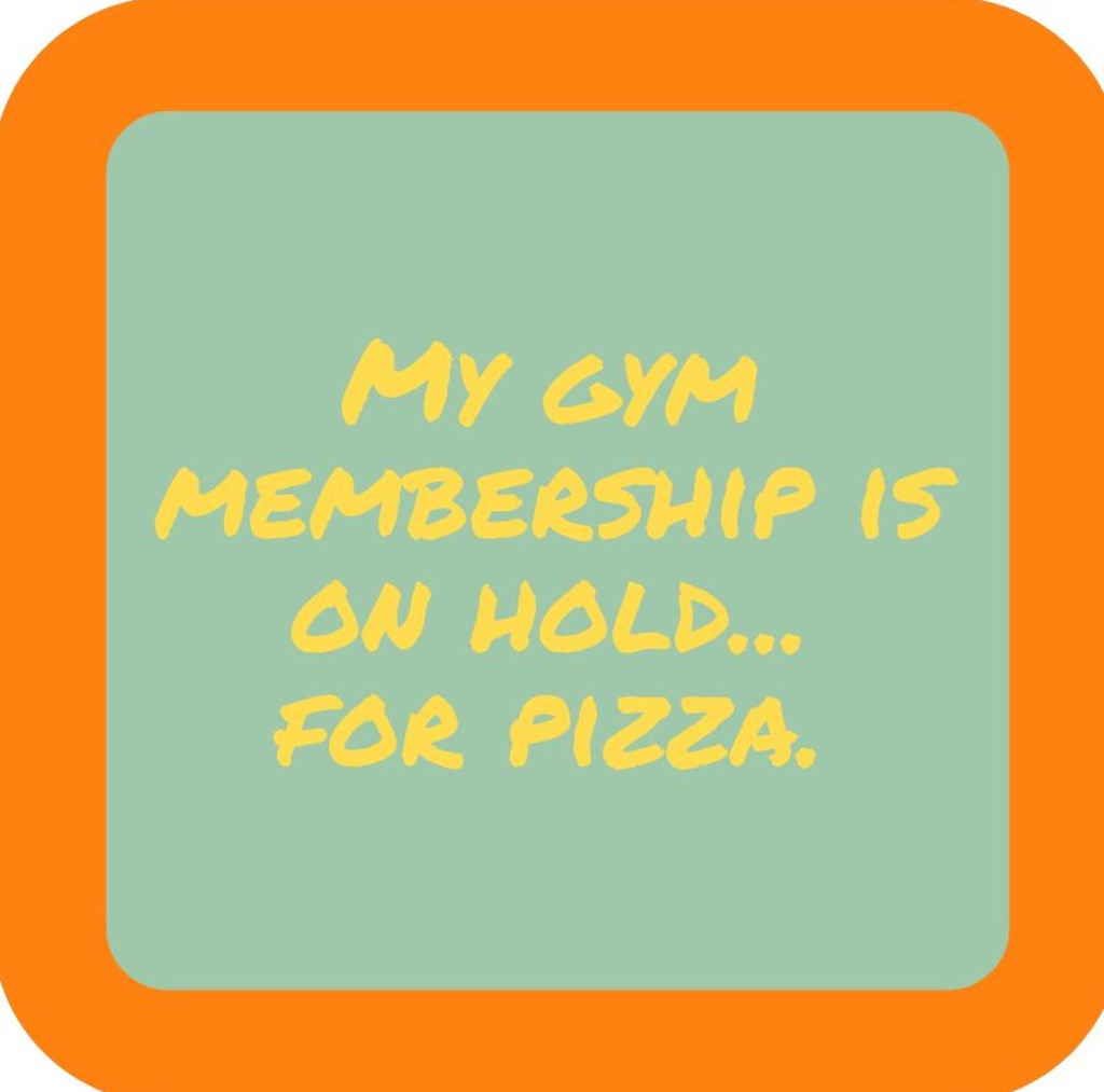 My Gym Membership Is On Hold For Pizza Premium Drink Coaster Resin With Cork Backing 265464 SSC1953 265464