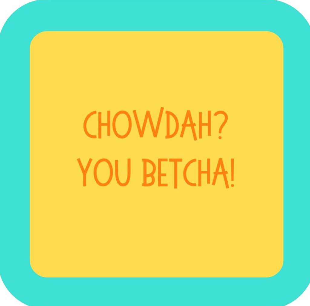 Chowdah You Betcha Premium Drink Coaster Resin With Cork Backing 265474 SSC1962 265474