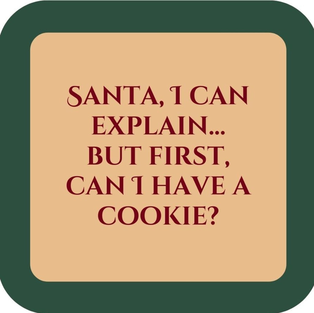 Santa I Can Explain But First Can I Have A Cookie Holiday Premium Drink Coaster Resin With Cork Backing 265533 SSC2021 265533