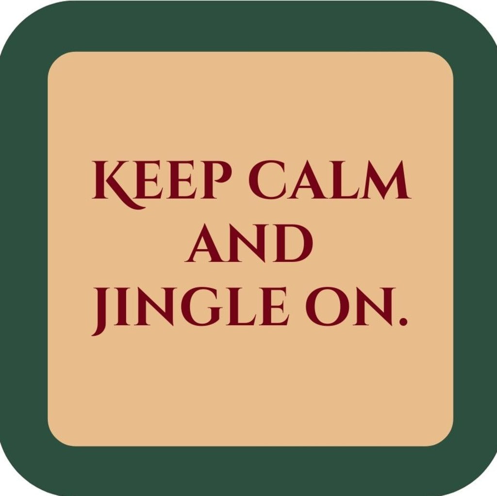 Keep Calm And Jingle On Holiday Premium Drink Coaster Resin With Cork Backing 265582 SSC2070 265582