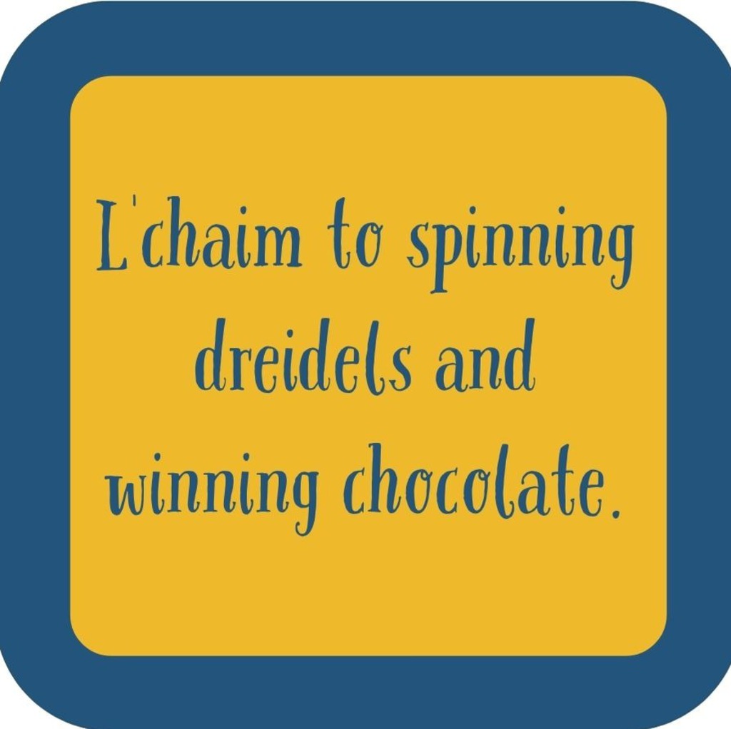 Lchaim To Spinning Dreidels And Winning Chocolate Holiday Premium Drink Coaster Resin With Cork Backing 265584 SSC2072 265584