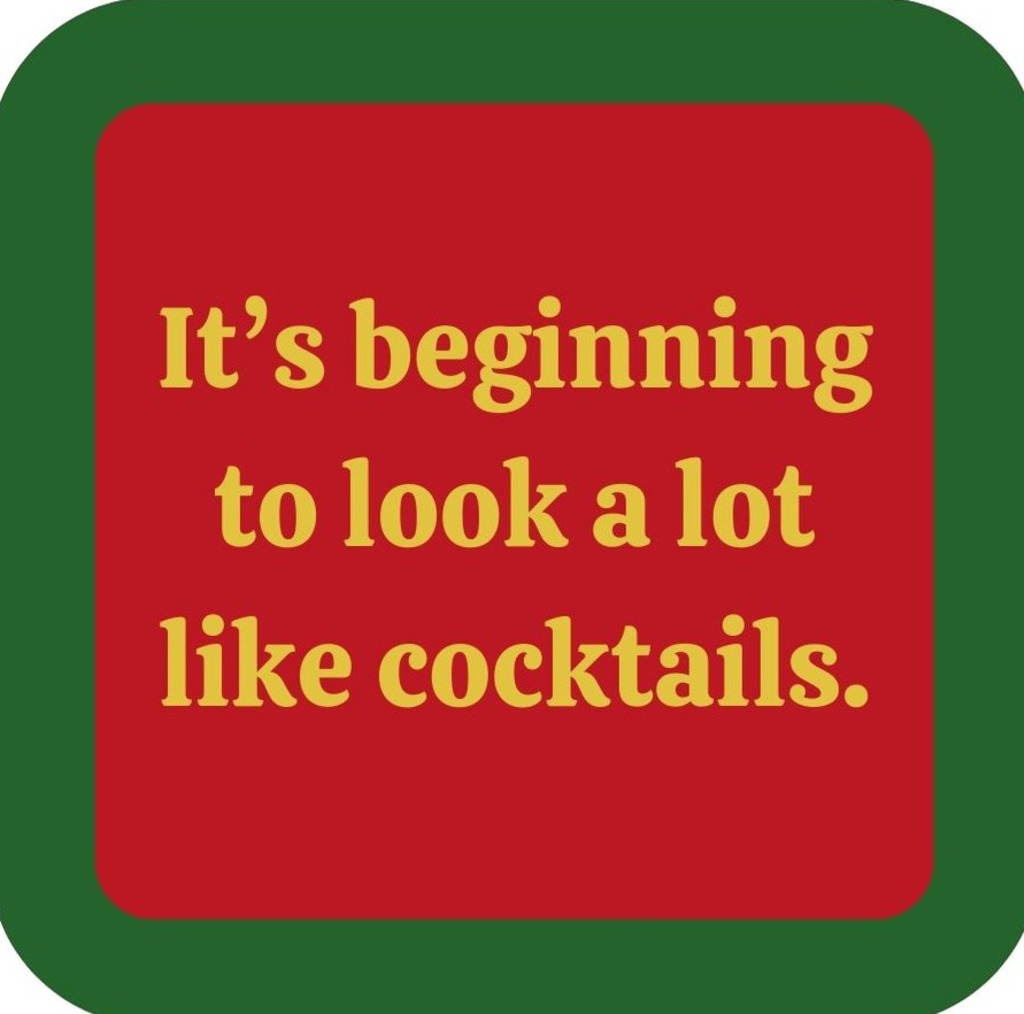 Its Beginning To Look A Lot Like Cocktails Holiday Premium Drink Coaster Resin With Cork Backing 265589 SSC2077 265589