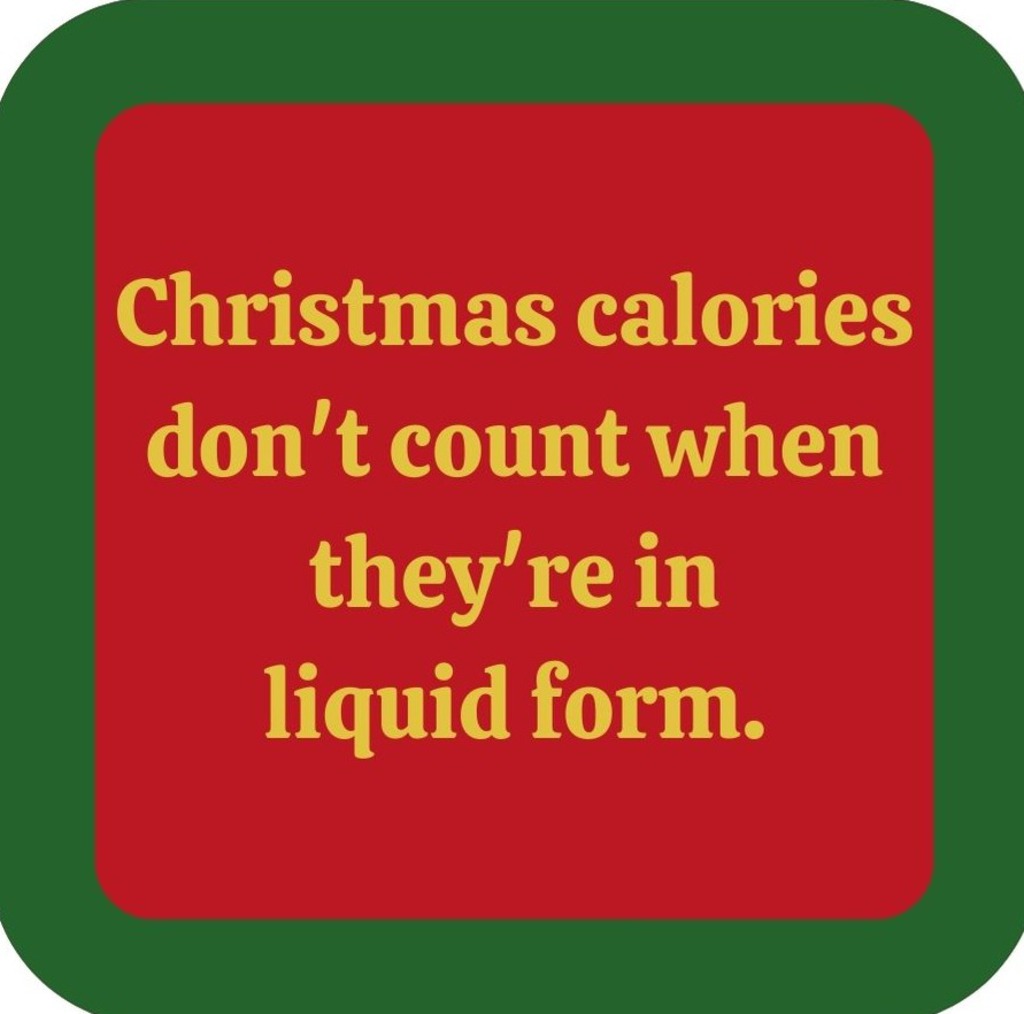 Christmas Calories Dont Count When Theyre In Liquid Form Holiday Premium Drink Coaster Resin With Cork Backing 265611 SSC2099 265611