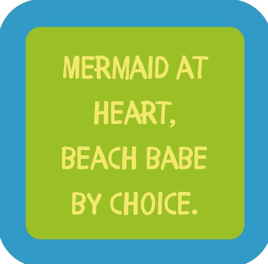 Mermaid At Heart Beach Babe By Choice Premium Drink Coaster Resin With Cork Backing 265626 SSC2114 265626