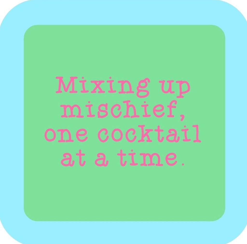 Mixing Up Mischief One Cocktail At A Time Premium Drink Coaster Resin With Cork Backing 265627 SSC2115 265627