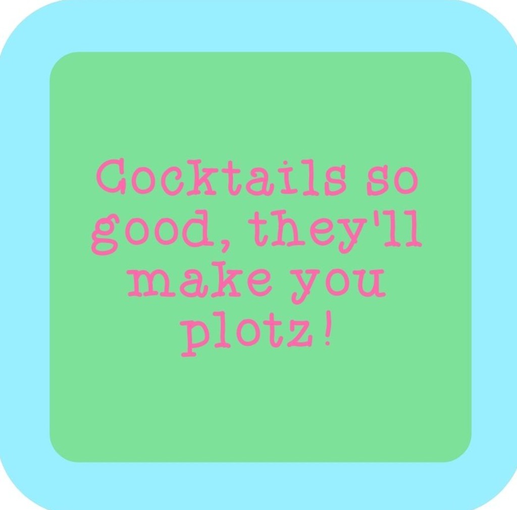 Cocktails So Good Theyll Make You Plotz Premium Drink Coaster Resin With Cork Backing 265667 SSC2155 265667