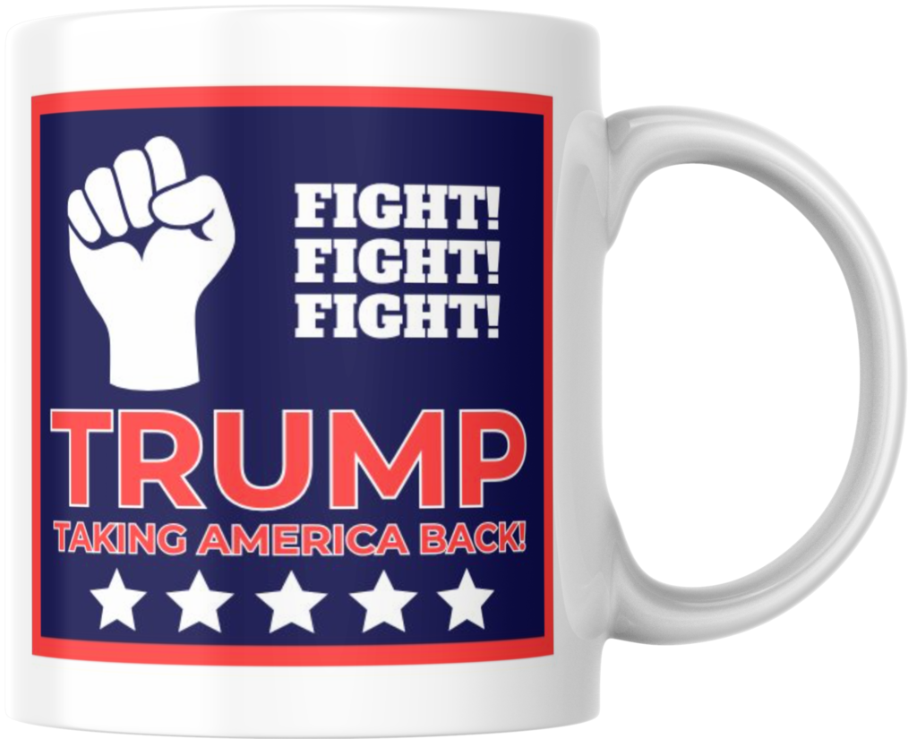 Donald Trump FIGHT FIGHT FIGHT Fist MAGA 2024 Election Ceramic Coffee Mug Cup Fun Novelty 12 oz 266806