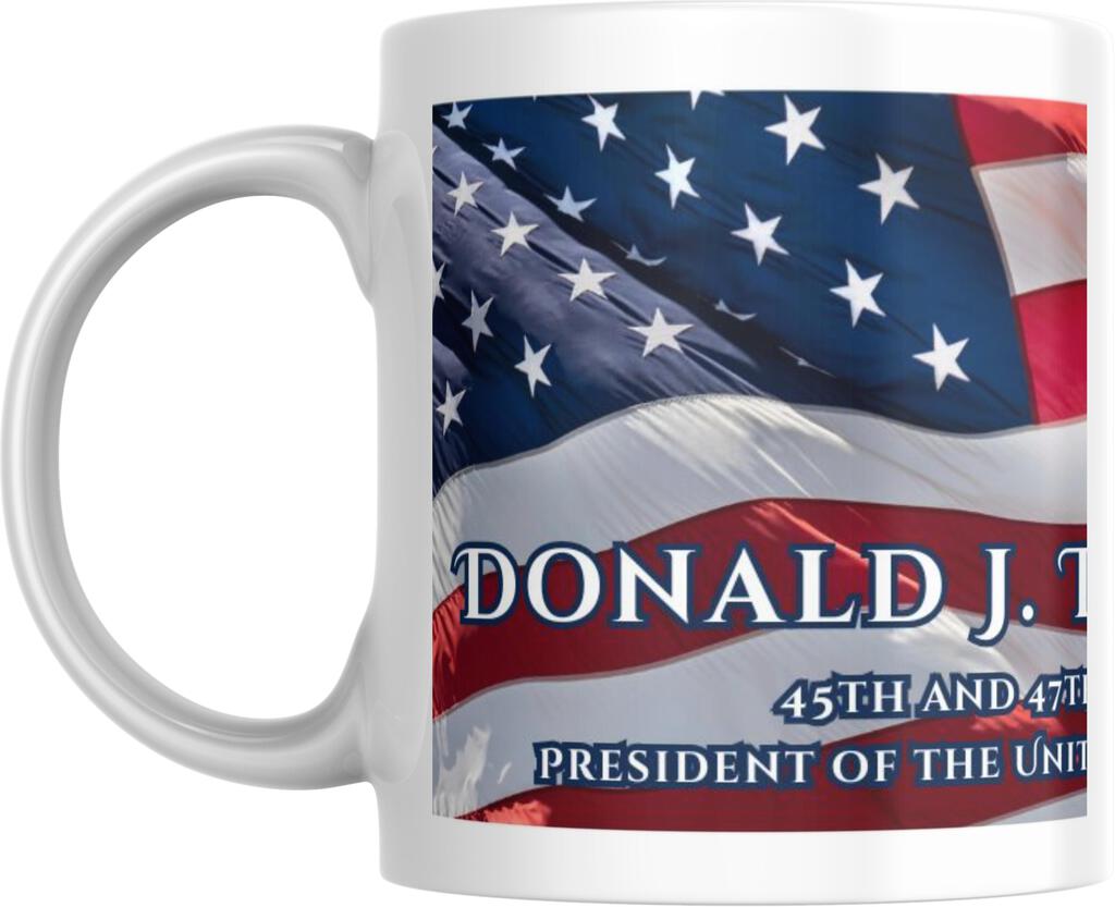 Donald Trump Presidential Inauguration 45 47 Flag Waving Ceramic Coffe