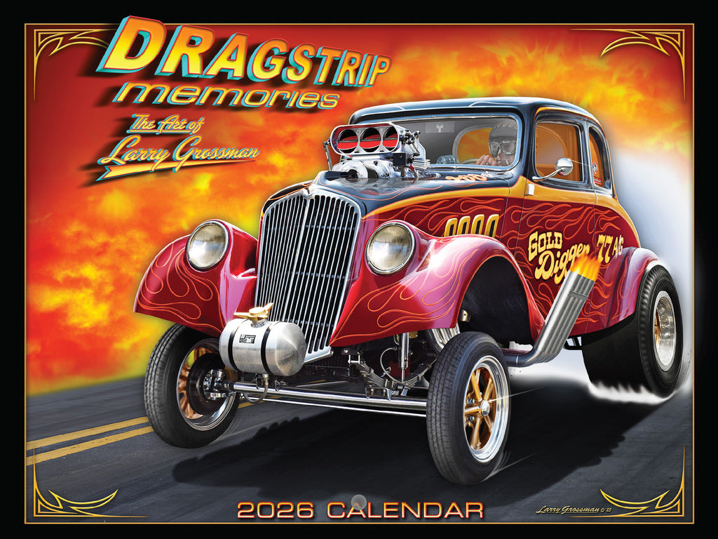 Dragstrip Memories Calendar 2026 Wall Monthly Larry Grossman Calender 12 Month | American Made In The USA 269016