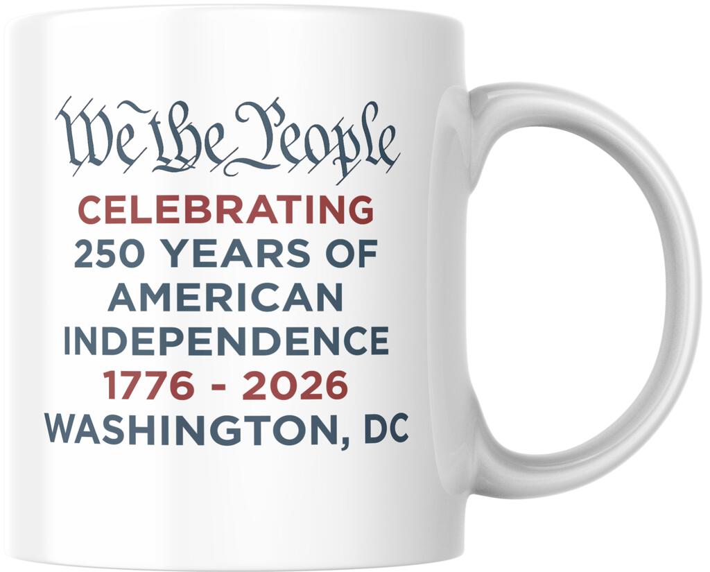 We The People 250th Anniversary Washington DC Ceramic Coffee Mug Tea Cup Fun Novelty Gift 12 oz 269625