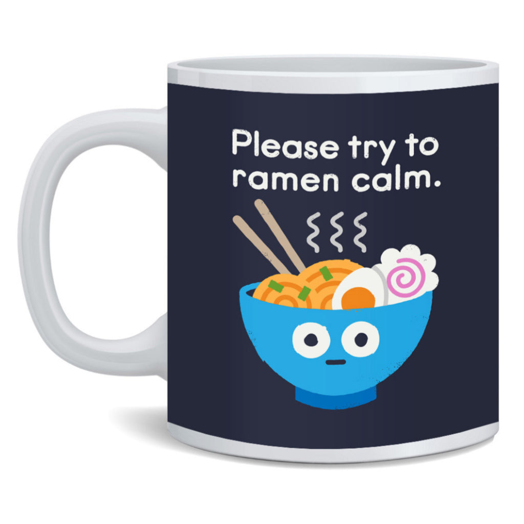 Please Try To Ramen Calm Funny Noodles Coffee Mug 12oz 186374