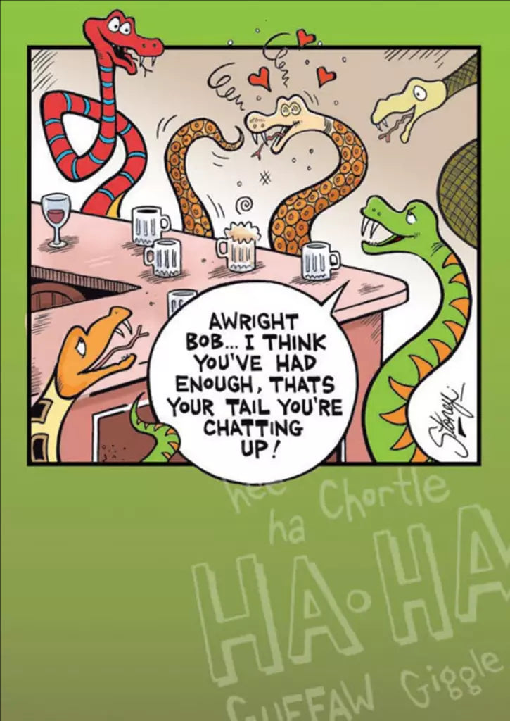 Insanity Streak Snakes- General Birthday. Retail $2.99 Inside: Have an intoxicating birthday! 5x7 Greeting Card 255031 04725A