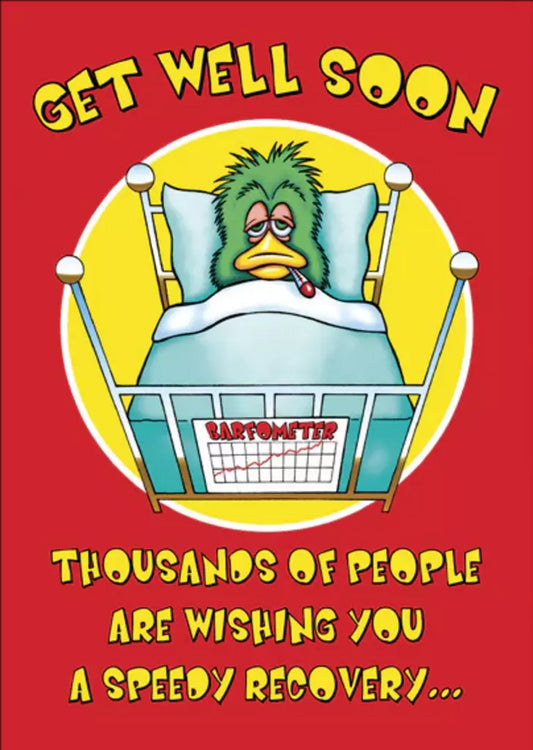 Duck in bed- Get well greeting card. Retail $2.59.  Inside: They're all waiting in the queue for your bed!... 255240 01932A