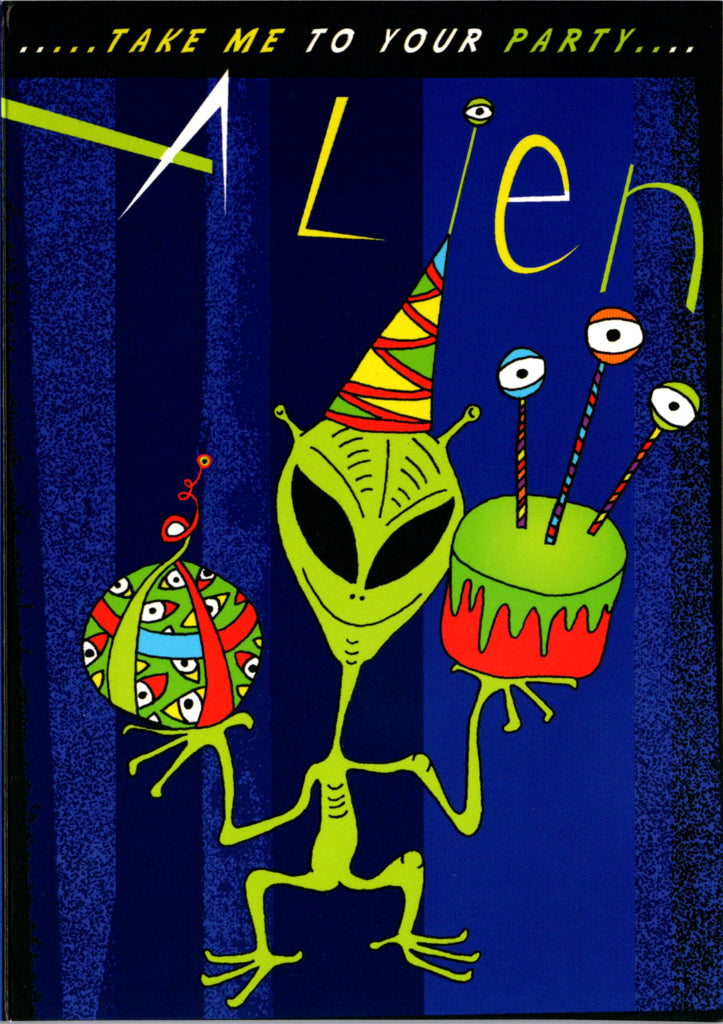 Alien- General Kids Birthday card Retail $2.99. Inside: Wishing your day is out of this world! | 7858 | 255339