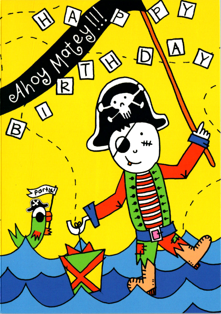 Pirate- General Kids Birthday card Retail $2.99. Inside:  Wishing ye' lots of fun on your birthday. | 7863 | 255360