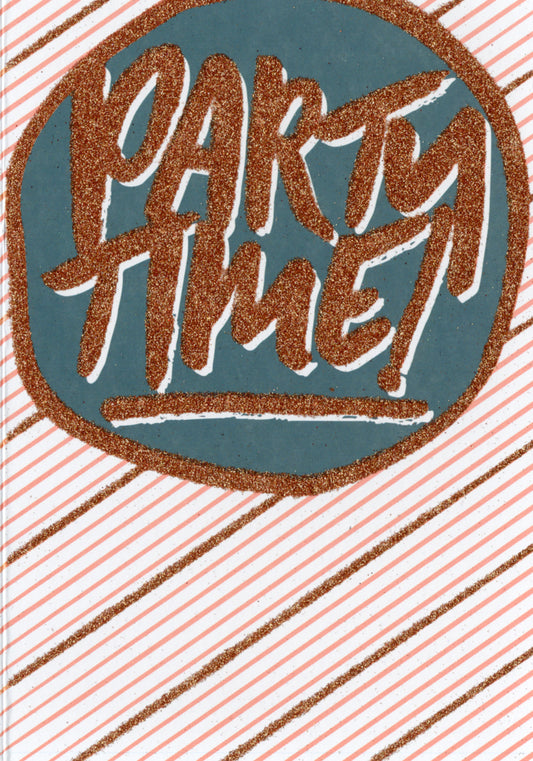 Party time Blank Greeting Card Retail $3.99. Inside: Blank | 7804 | 255493
