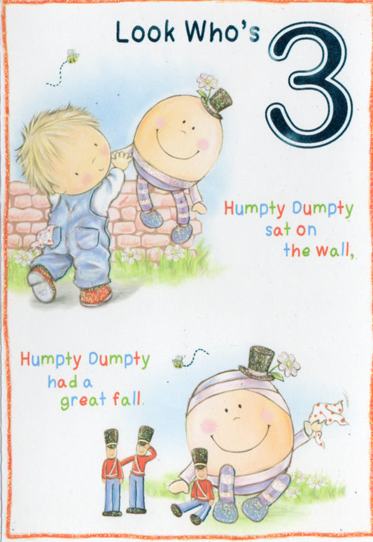 Humpty Dumpty- 3rd age boy birthday card. Retail $3.49. Inside: All the king's horses and all the king's men couldn't put Humpty together again. | 5173 | 255526