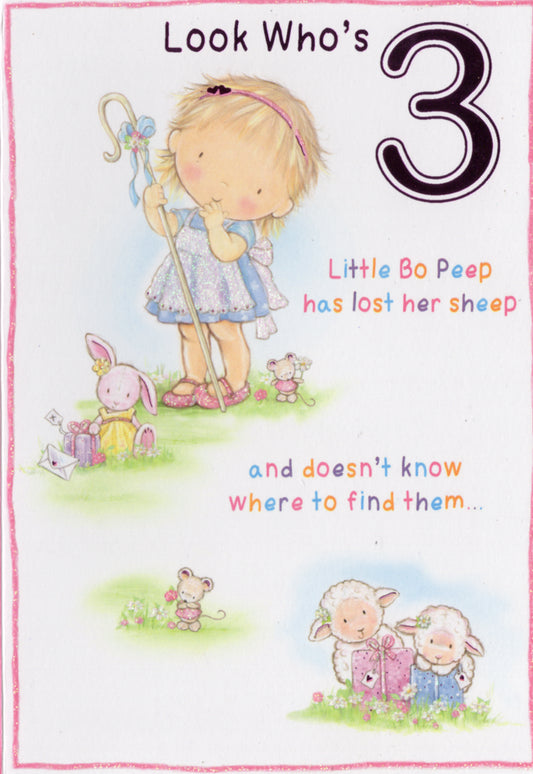 Little Bo Peep- 3rd age girl birthday card. Retail $3.49. Inside: Leave them alone and they'll come home bringing their tails... | 5172 | 255535