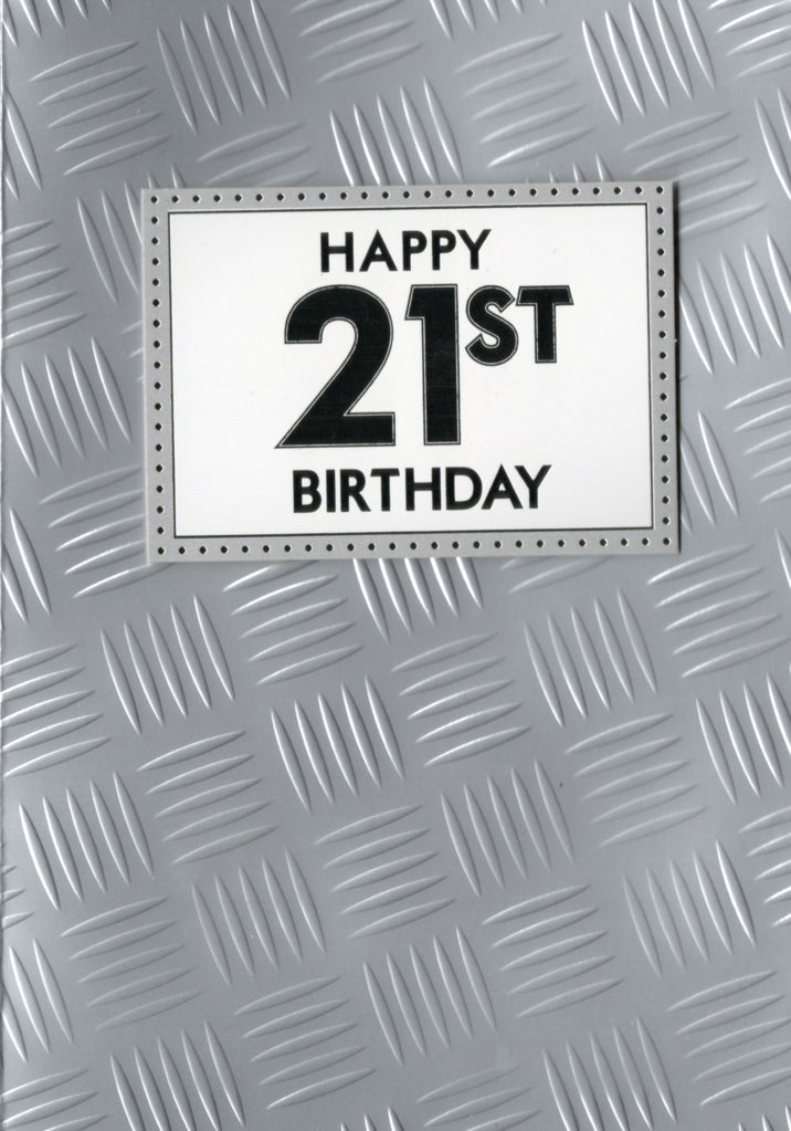 Embossed metal- 21st age male birthday card. Retail $4.49. Inside: Today is just the beginning of another amazing year for you... | 6127 | 255844