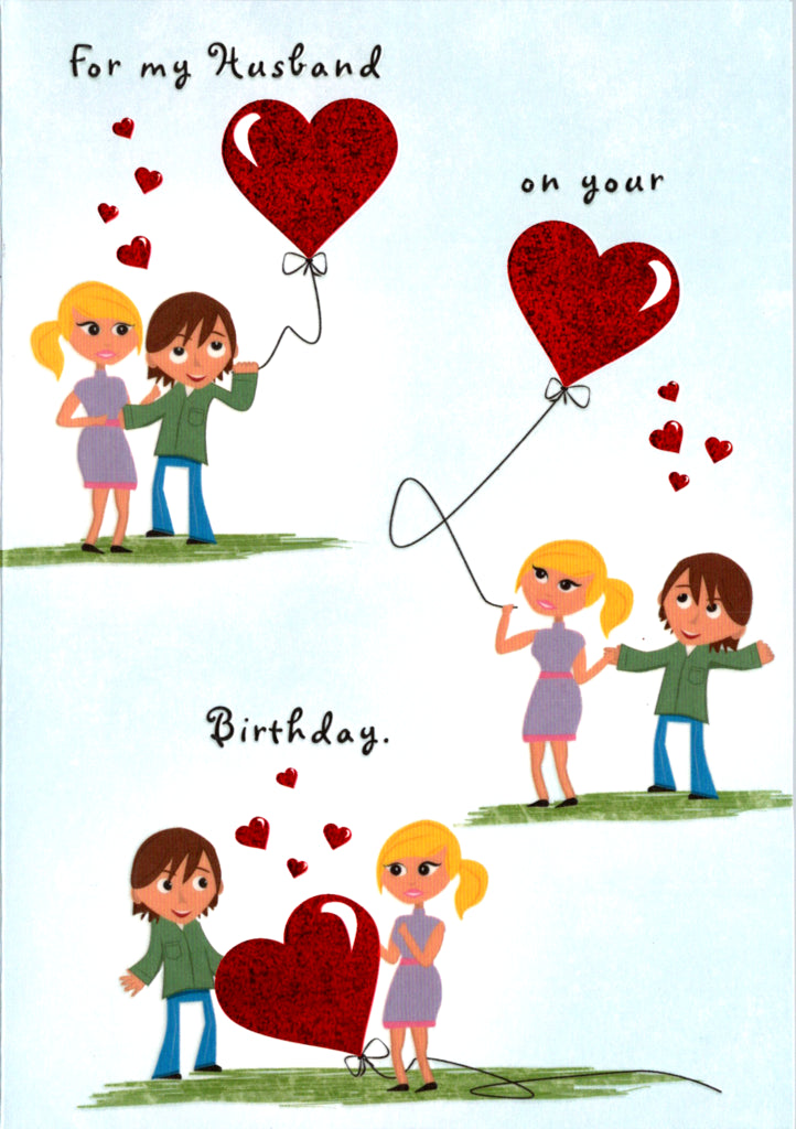 Heart balloons- Husband family birthday card. Retail $3.99. Inside: You share my dreams you hold my hand... | 6126 | 255868