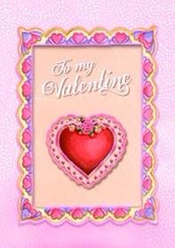 Heart border- Valentine's General greeting card. 3. Retail: $4.49. Inside: Sending you lots of love your way, wishing you a wonderful Valentine's day! V07731