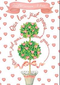 Topiary- Woman I love- Valentine's greeting card. 3. Retail: $4.49. Inside: Happy Valentine's Day! V07698