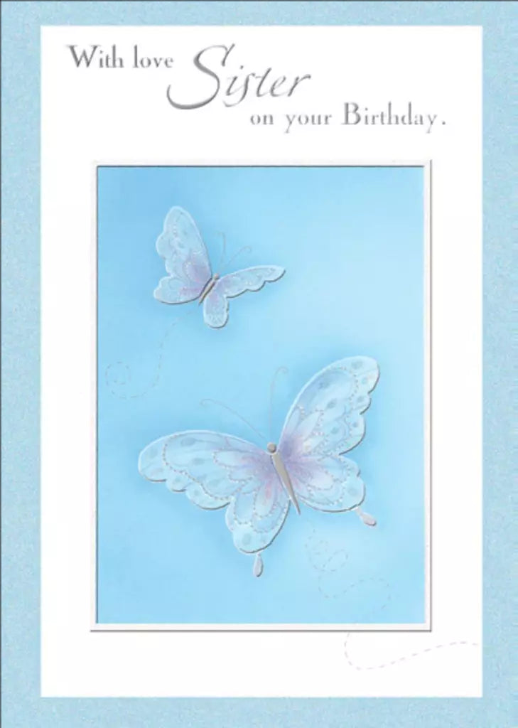 Blue butterflies- Sister family birthday card. Retail $3.99. Inside: You're such a wonderful sister who's sent the warmest wishes today... 257878 02740B