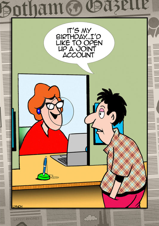Mark Lynch Man Open Joint Bank Account Marijuana Funny Birthday Greeting Card 5x7 | 1121 | 259287