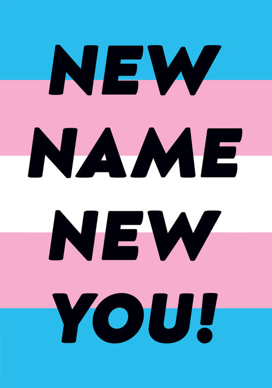 Dean Morris New Name New You Funny Transition Greeting Card 5x7 RAN35 | 259808