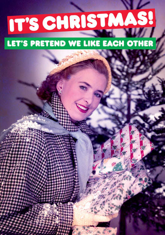 Dean Morris Let's Pretend We Like Each Other Funny Christmas Greeting Card 5x7 DMX162 | 259853