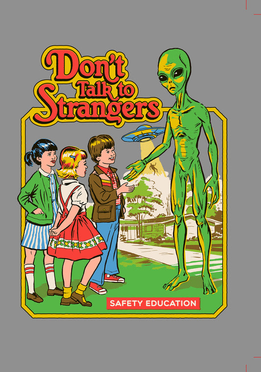 Friendship - Steven Rhodes Don_t talk to strangers Greeting Card 5x7 | 1025 | 259985
