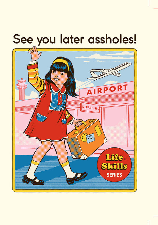 Blank - Steven Rhodes See you later Greeting Card 5x7 | 1073 | 260033