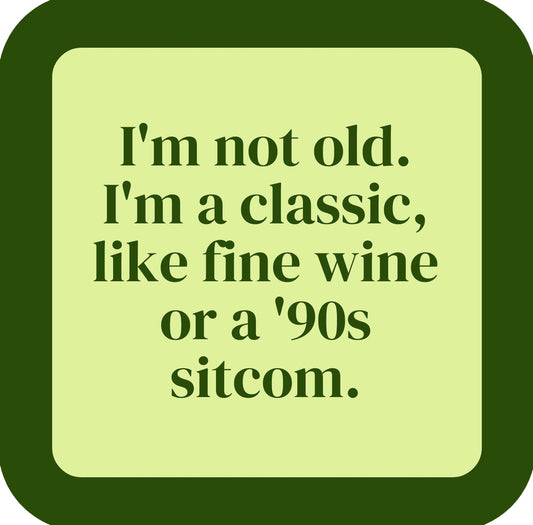 Im A Classic Premium Drink Coaster Resin With Cork Backing | 58513 | 260188 260188