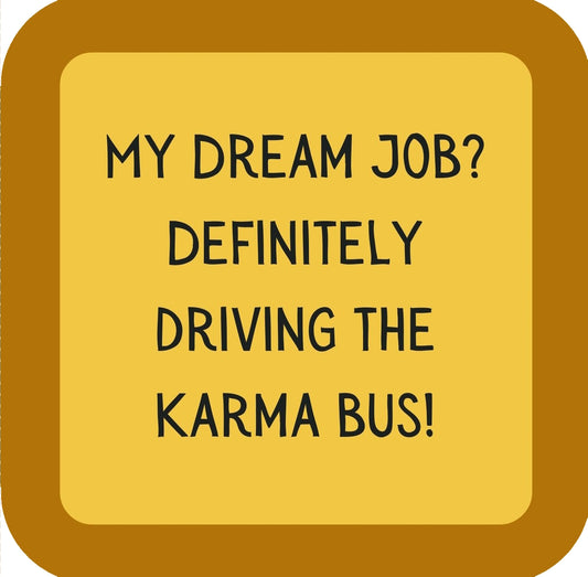 Dream Job Premium Drink Coaster Resin With Cork Backing | 58523 | 260198 260198